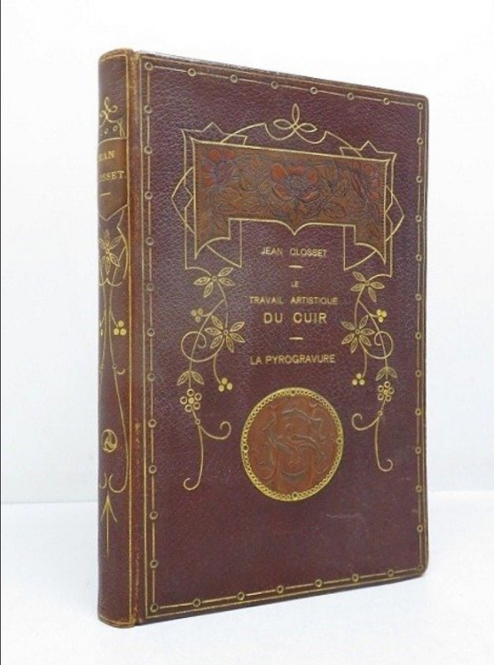 (Fine-Binding) (Pyrographic engraving) Le Travail artistique du cuir. La pyrogravure (1903)