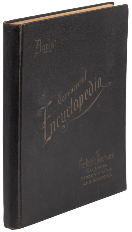Davis' Commercial Encyclopedia of the Pacific Southwest: California, Nevada, Utah, Arizona