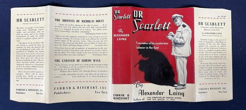 Two Dr Scarlett novels: DR. SCARLETT: A NARRATIVE OF HIS MYSTERIOUS BEHAVIOR IN THE EAST (1936) -- THE METHODS OF DR SCARLETT (1937) -- In FINE DJ's