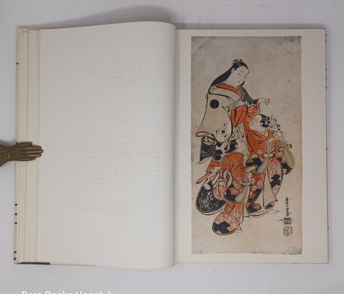 Figure Prints of Old Japan; A Pictorial Pageant Of Actors & Courtesans Of The Eighteenth Century