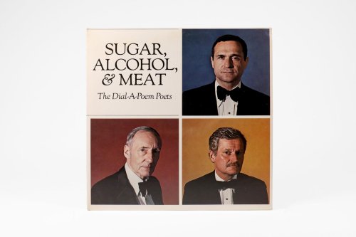 Sugar, Alcohol, & Meat. The Dial-A-Poem Poets. - Original Double LP (1980)
