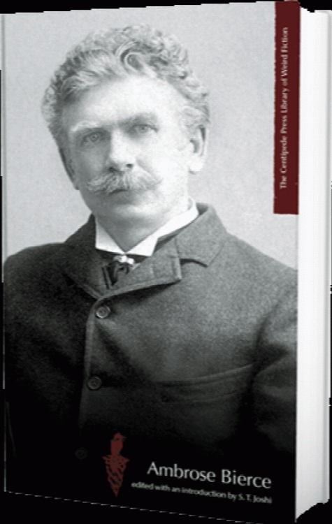 Ambrose Bierce - Library of Weird Fiction