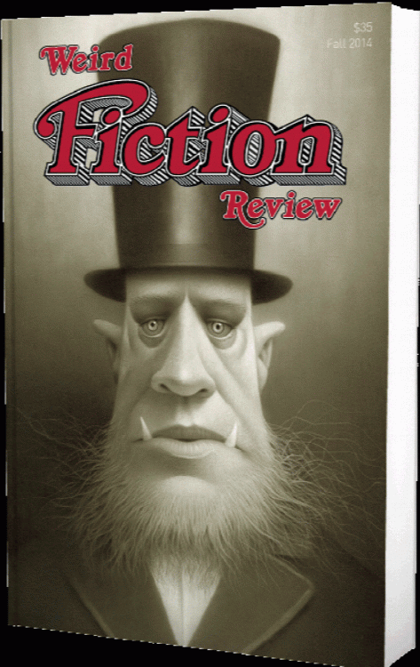 Weird Fiction Review #5 - Limited Centipede Press edition