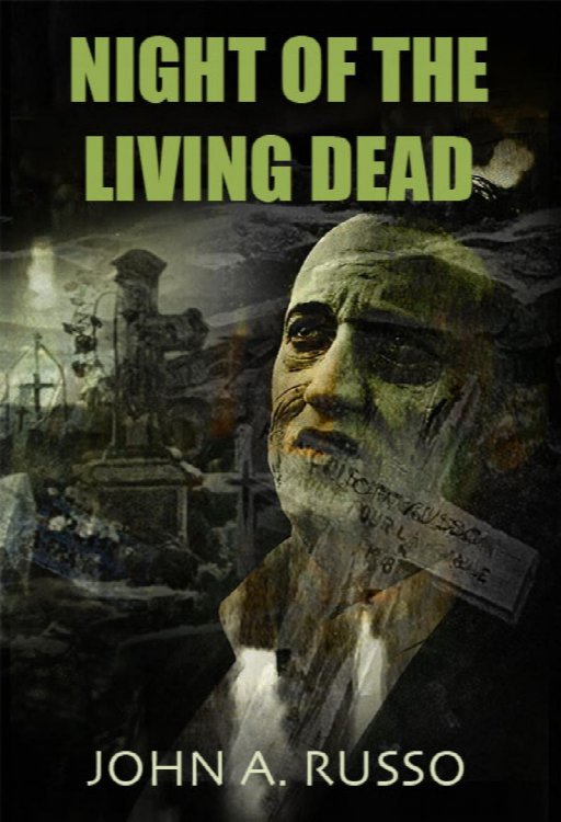 Night of the Living Dead: - The Novel