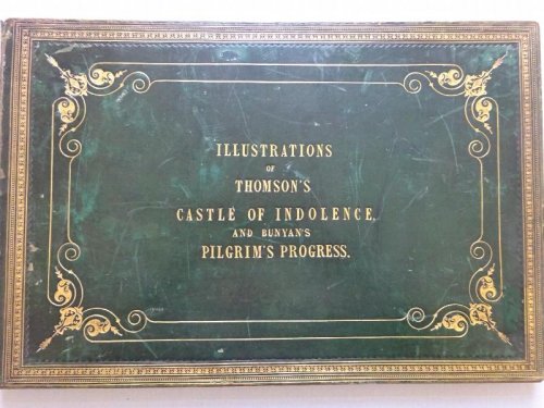 Illustrations of Thomson's Castle of Indolence and Bunyan's, J. Pilgrim's Progress - Fine Binding