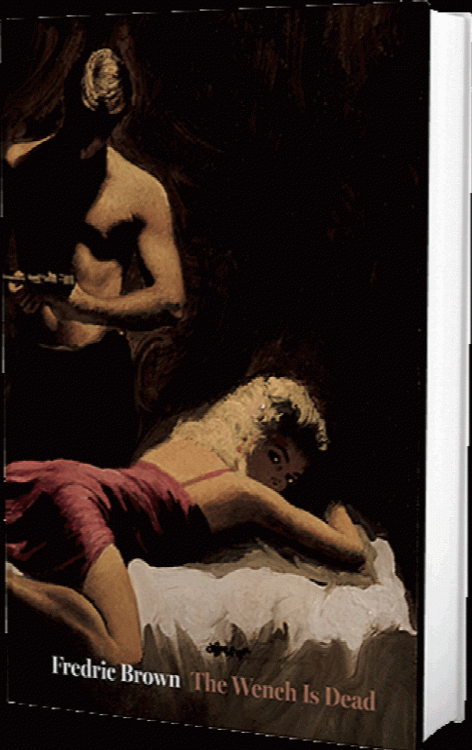 The Wench is Dead - unsigned Centipede Press edition