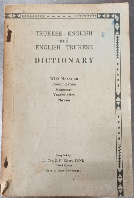 Trukese - English and English - Trukese Dictionary