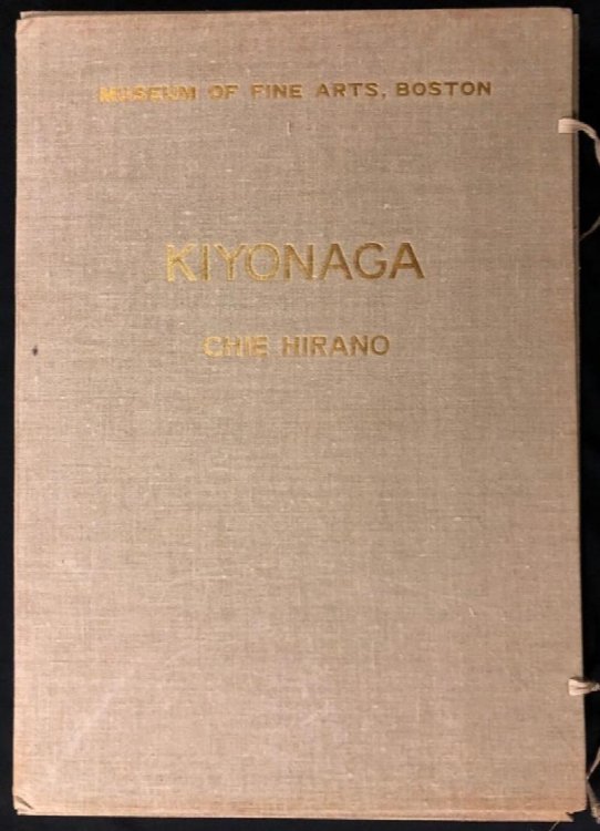 KIYONAGA: A Study of His Life and Works with a Portfolio of Plates in Color and Collotype (2 Vols.)