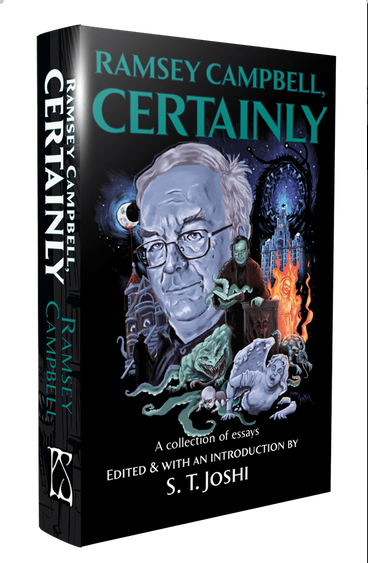 CERTAINLY - A COLLECTION OF ESSAYS by Ramsey Campbell- signed, limited