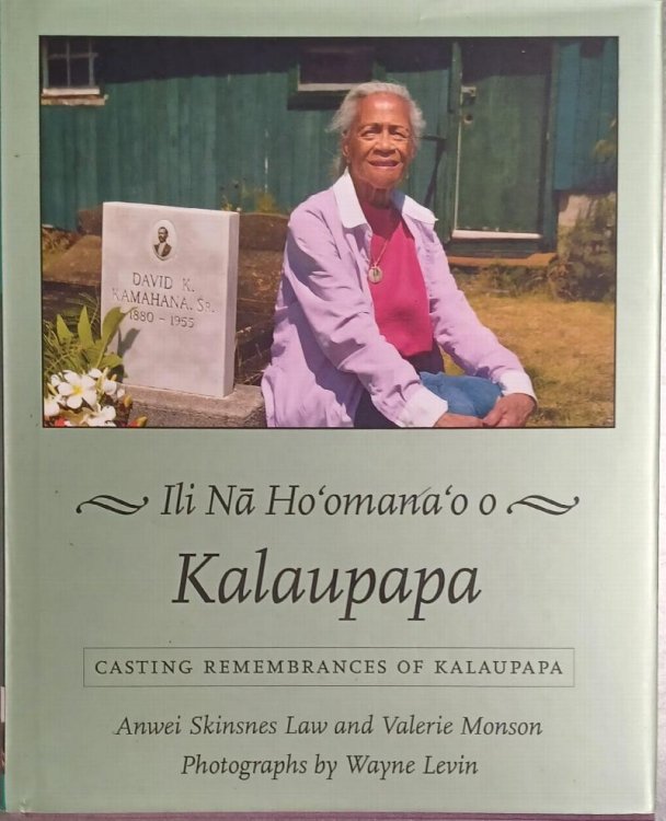 Ili Na Ho'omana'o o Kalaupapa, Casting Remembrances of Kalaupapa