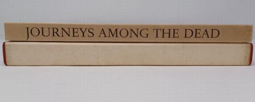 JOURNEYS AMONG THE DEAD - signed, limited