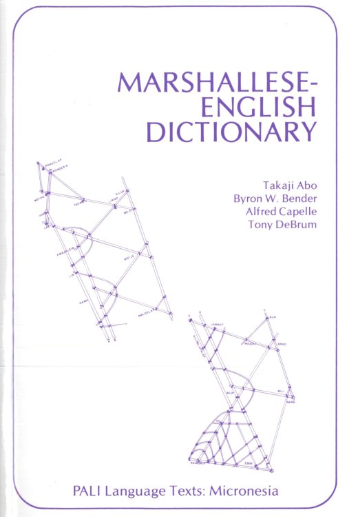 Marshallese - English Dictionary (PALI Language Texts Micronesia)