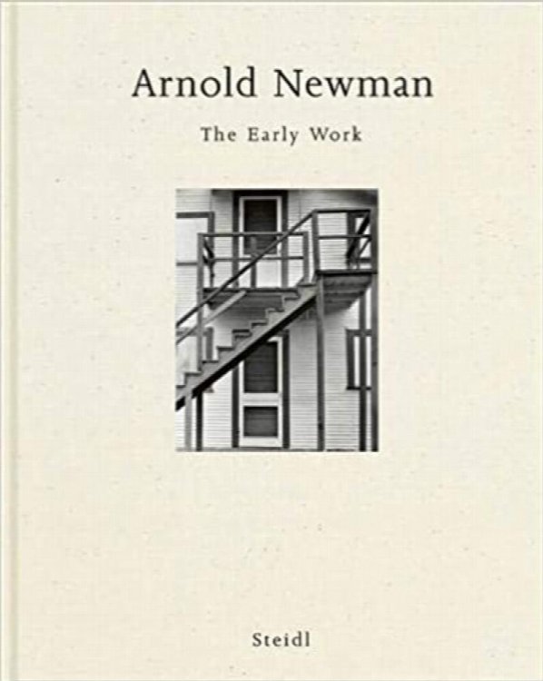 Arnold Newman: The Early Work