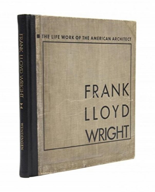 Wendingen: The Life-Work of the American Architect Frank Lloyd Wright