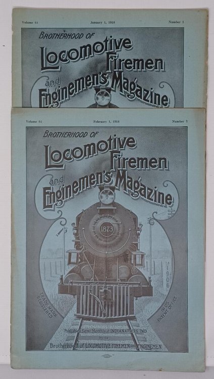 Brotherhood of Locomotive Fireman and Engineer's Magazine 2x (January + February 1918)