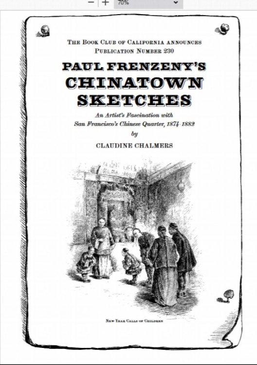 PAUL FRENZENY'S CHINATOWN SKETCHES. An Artist's Fascination with San Francisco's Chinese Quarter, 1874 - 1882