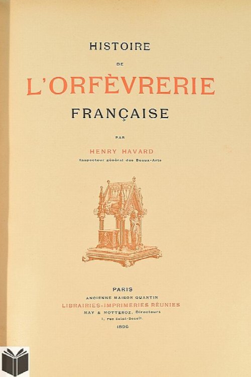 Histoire de l'Orfevrerie Francaise