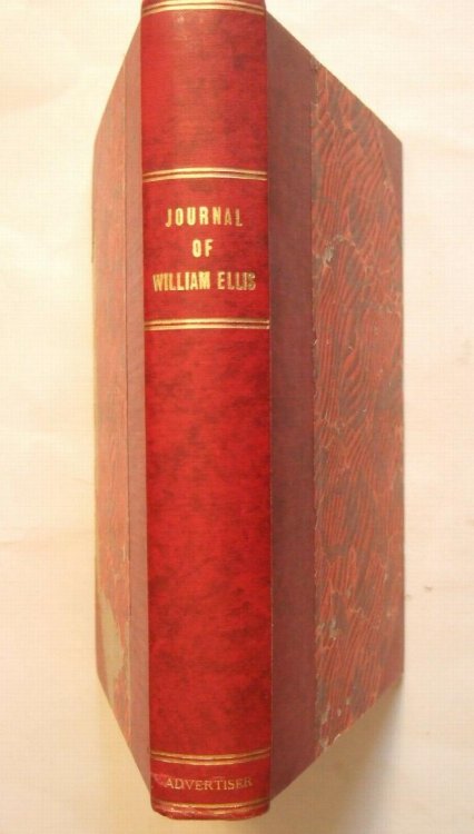 Journal of William Ellis Narrative of a Tour of Hawaii.