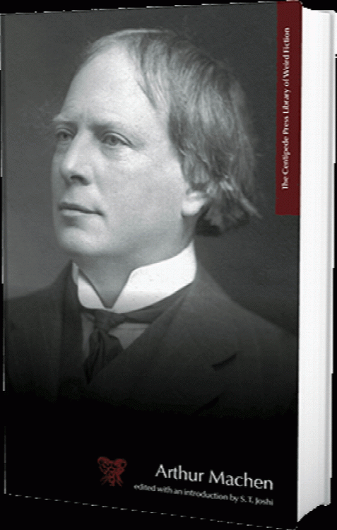 Library of Weird Fiction: Arthur Machen