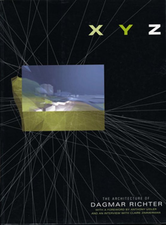 XYZ, The Architecture of Dagmar Richter