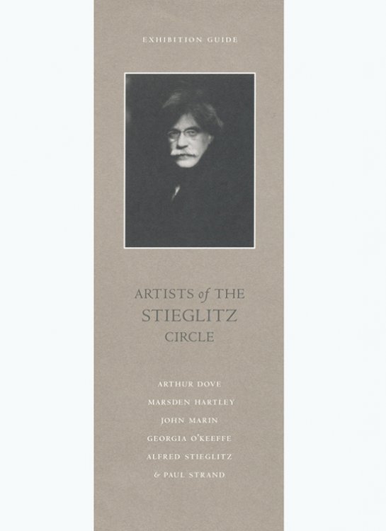Artists of the Stieglitz Circle [Exhibition brochure]