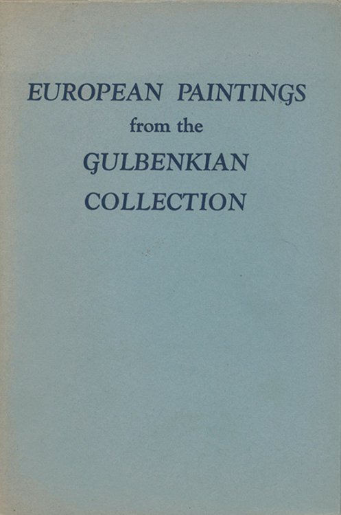European Paintings from the Gulbenkian Collection