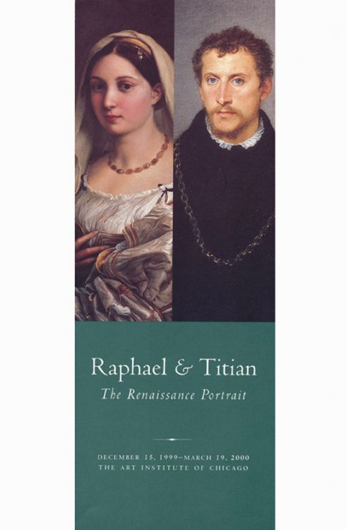 Raphael and Titian: The Renaissance Portrait [Gallery Brochure)