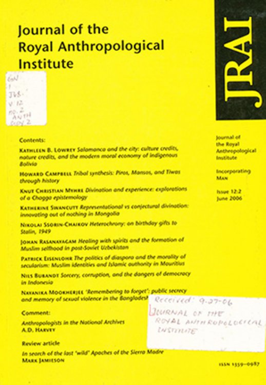 Journal of the Royal Anthropological Institute: Incorporating Man (Issue 12:2, June 2006.