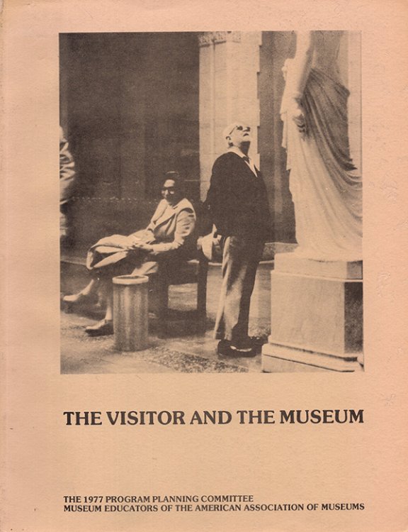 The Visitor and the Museum: The 1977 Program Planning Committee