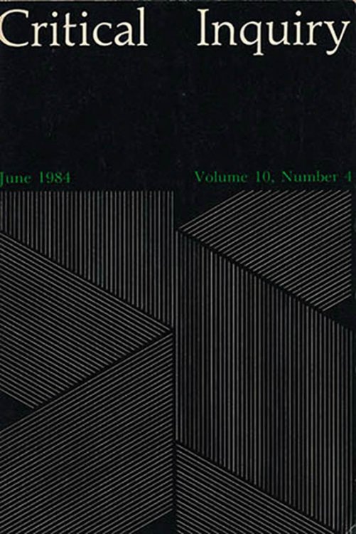 Critical Inquiry (Volume 10 Number 4 June 1984)