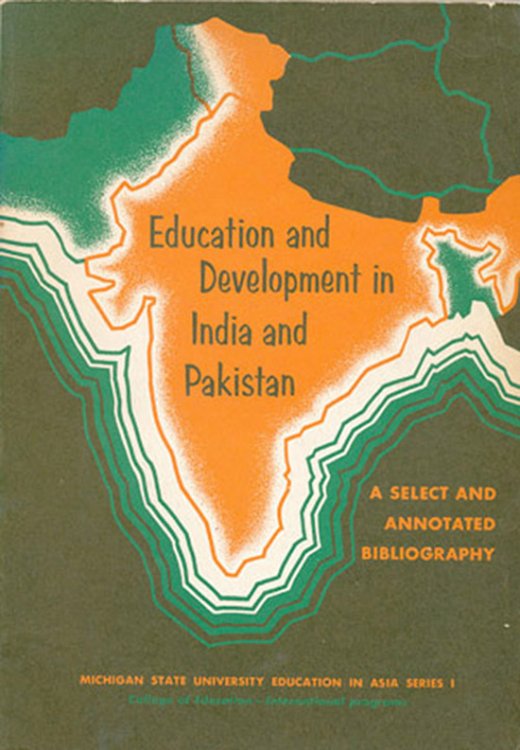 Education and Development in India and Pakistan: A Select and Annotated Bibliography