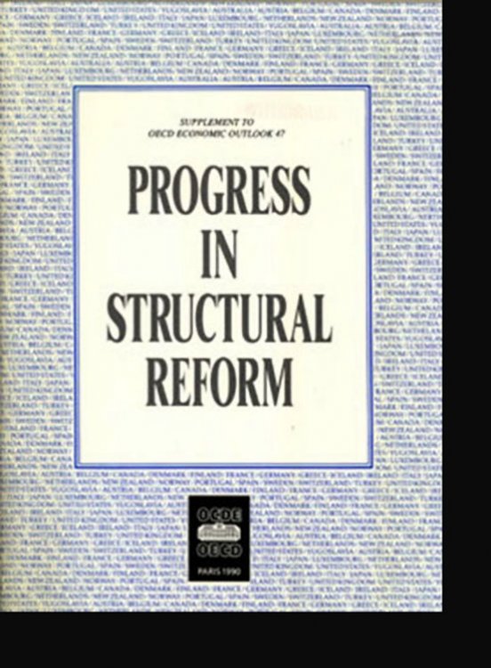 Progress in Structural Reform (Supplement to OECD Economic Outlook 47, 1990)