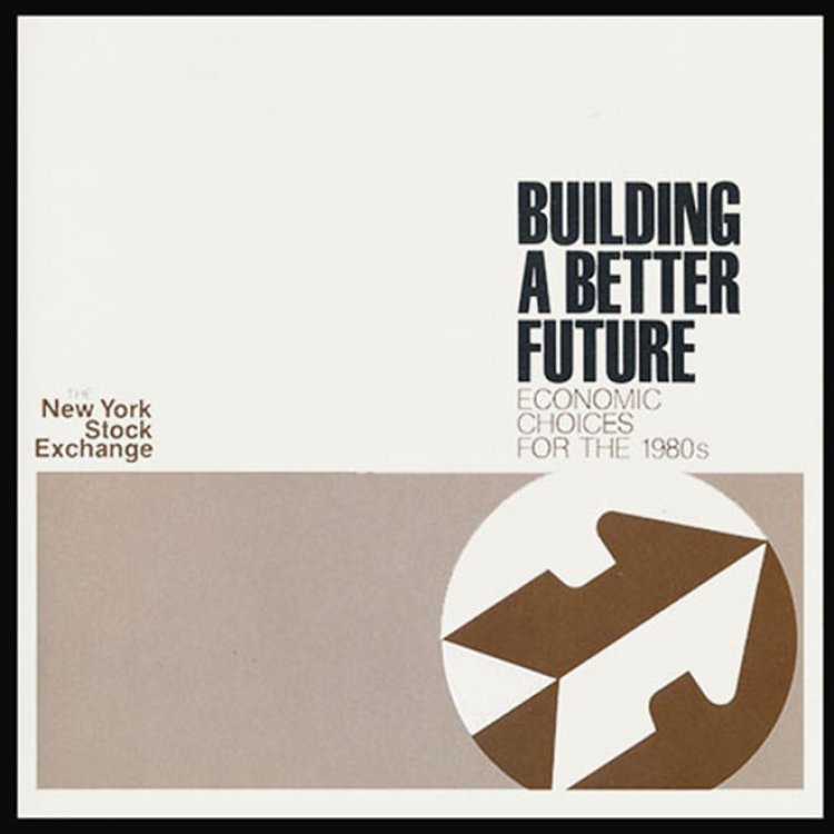 Building a Better Future: Economic Choices for the 1980s