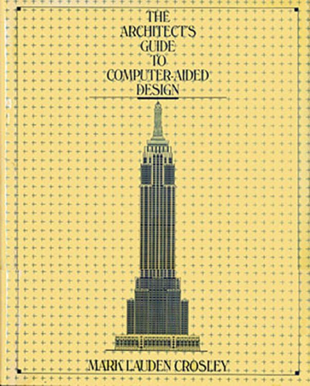 The Architect's Guide to Computer-Aided Design