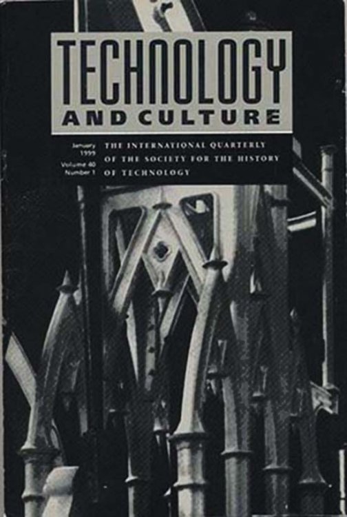 Technology and Culture (January 1999, Volume 40, Number 1)