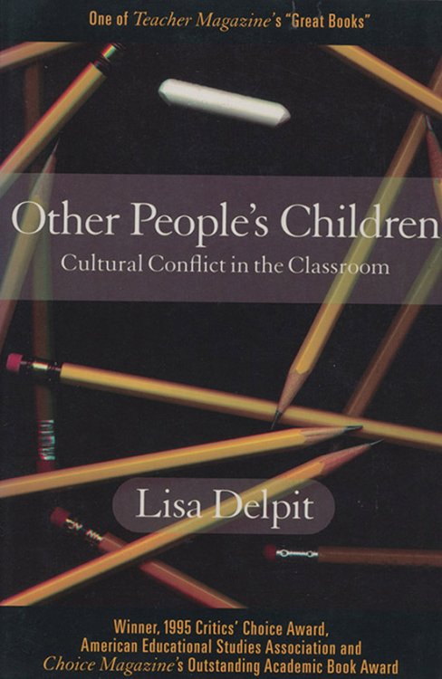 Other People's Children: Cultural Conflict in the Classroom