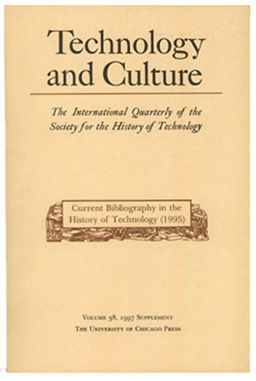 Technology and Culture: Current Bibliography in the History of Technology (1995)