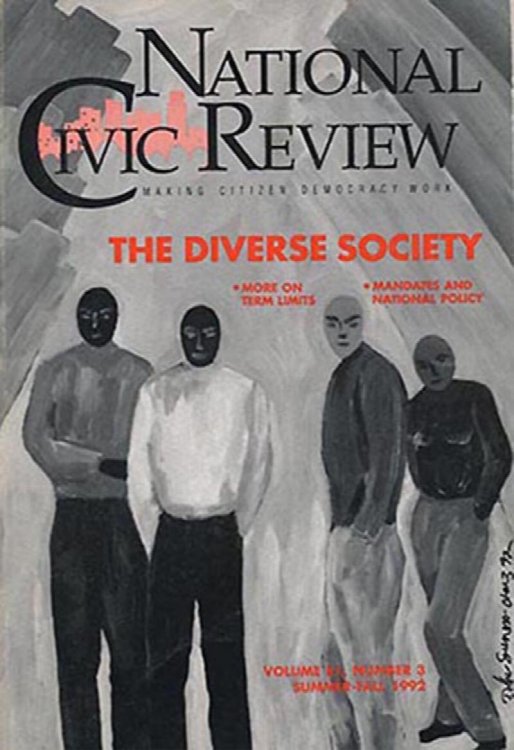 National Civic Review: The Diverse Society (Summer-Fall / 1992 / Volume 81 / Number 3)