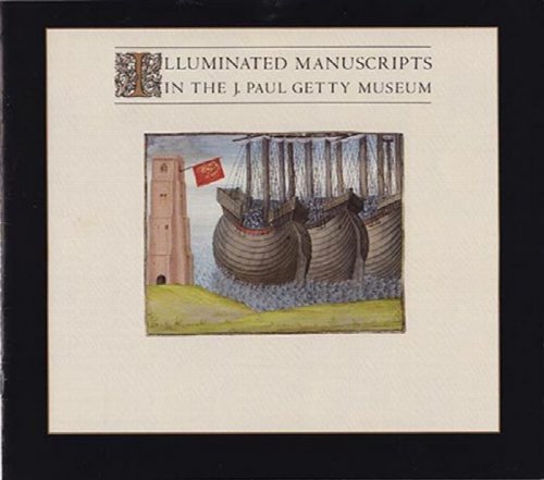 Image for Illuminated Manuscripts in the J. Paul Getty Museum Illuminated Manuscripts in the J. Paul Getty Museum