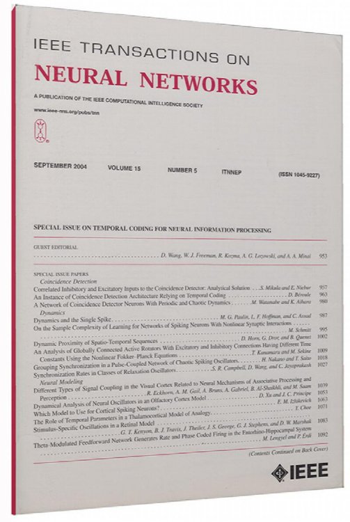 IEEE Transactions on Neural Networks: Special Issue on Temporal Coding for Neural Information Processing (Sept 2004, Vol 15, No. 5)