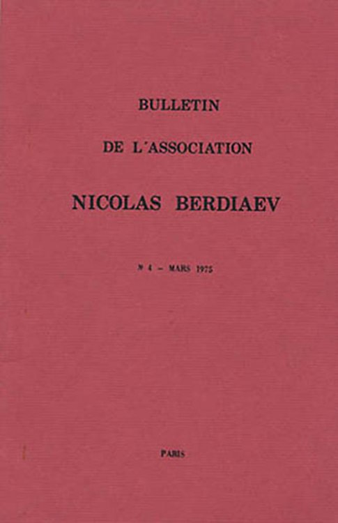 Bulletin De L'Association Nicolas Berdiaev (No. 4, Mars 1975)