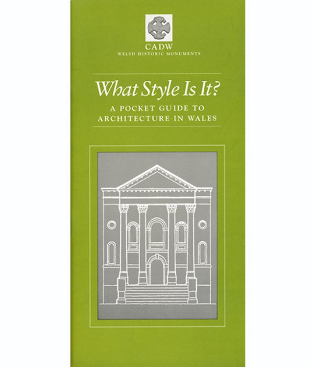 What Style Is It A Pocket Guide to Architecture in Wales