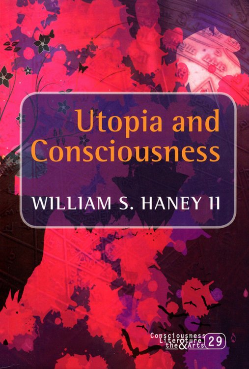 Utopia and Consciousness