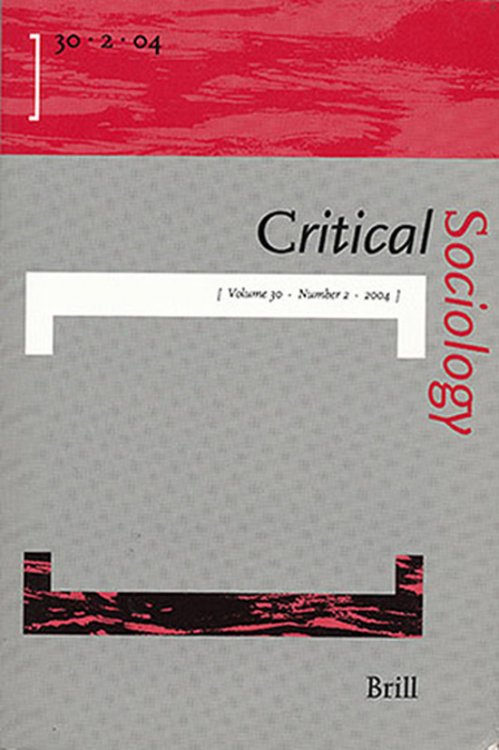 Critical Sociology (Volume 30, Number 2, 2004)