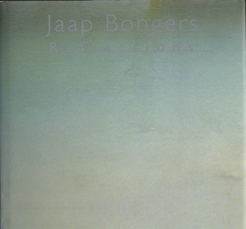 Jaap Bongers: Reflections