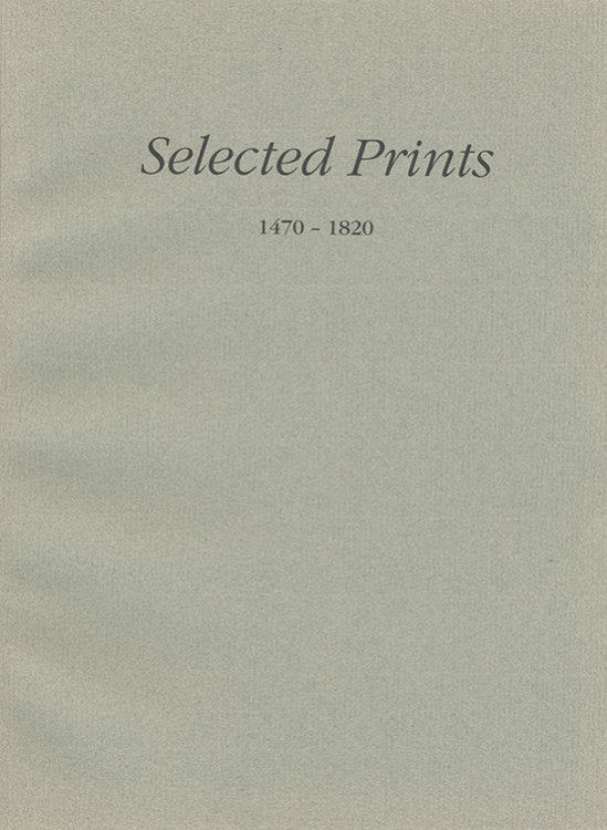 Selected Prints 1470-1820