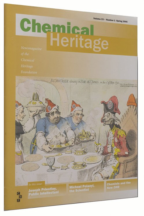 Chemical Heritage Newsmagazine (Volume 23, Number 1, Spring 2005)