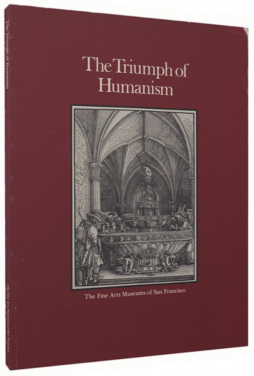 The Triumph of Humanism: A Visual Survey of the Decorative Arts of the Renaissance