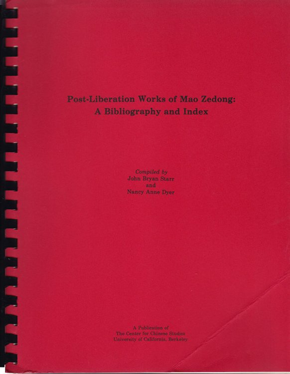 Post-Liberation Works of Mao Zedong: A Bibliography & Index