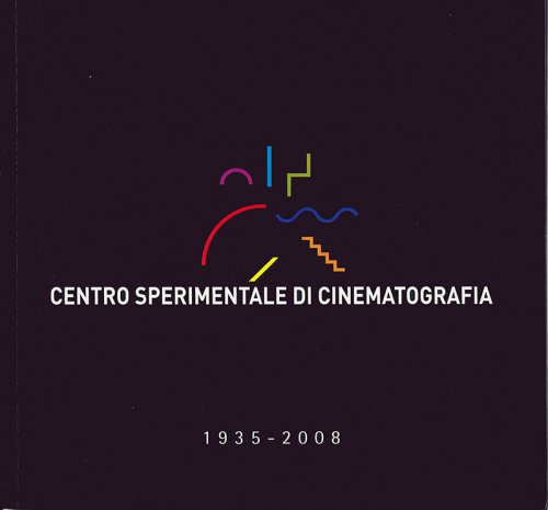 Centro Sperimentale di Cinematografia 1935-2008 (Experimental film centre or Italian National film school)